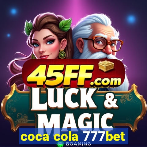 coca cola 777bet